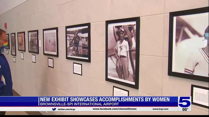 New Brownsville airport exhibit showcases accomplishments by women